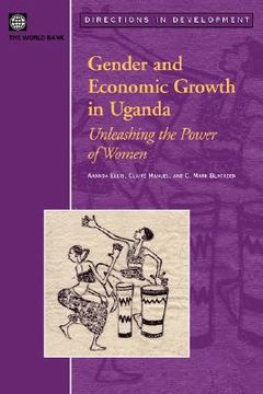portada gender and economic growth in uganda: unleashing the power of women