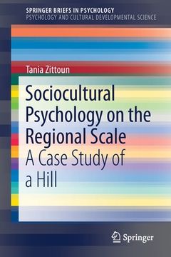 portada Sociocultural Psychology on the Regional Scale: A Case Study of a Hill (en Inglés)