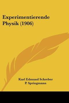 portada experimentierende physik (1906) (en Inglés)