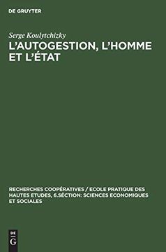 portada L'autogestion, L'homme et L'état (Recherches Coop Ratives (en Francés)