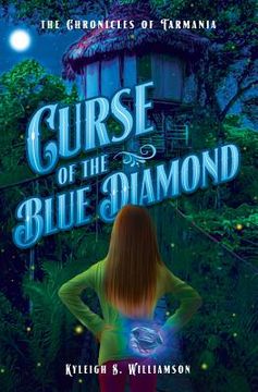 portada The Chronicles of Tarmania: Curse of the Blue Diamond (en Inglés)