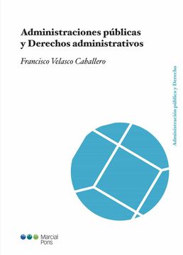 portada Administraciones Públicas y Derechos Administrativos (in Spanish)