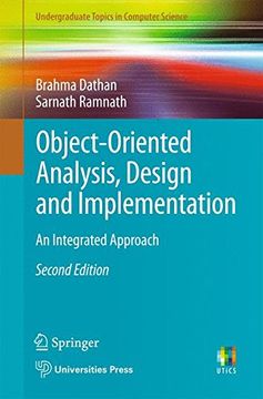portada Object-Oriented Analysis, Design and Implementation: An Integrated Approach (Undergraduate Topics in Computer Science) (en Inglés)