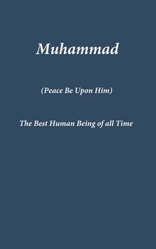 portada Muhammad: The Best Human Being of all Time (in English)
