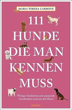 portada 111 Hunde, die man Kennen Muss (en Alemán)