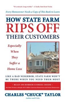 portada How State Farm Rips Off Their Customers Especially When They Suffer a Home Loss