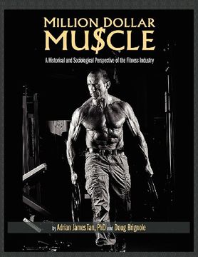 portada Million Dollar Muscle: A Historical and Sociological Perspective of the Fitness Industry (en Inglés)