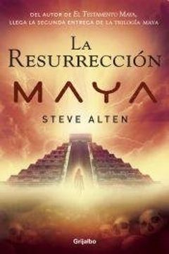 portada La resurrección Maya (Trilogía maya 2)