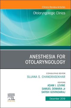 portada Anesthesia in Otolaryngology ,an Issue of Otolaryngologic Clinics of North America (Volume 52-6) (The Clinics: Surgery, Volume 52-6)
