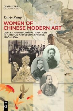 portada Women of Chinese Modern Art: Gender and Reforming Traditions in National and Global Spheres, 1900s-1930s