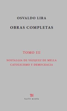 portada Obras Completas Osvaldo Lira Tomo iii (in Spanish)