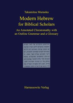 portada Modern Hebrew for Biblical Scholars: An Annotated Chrestomathy with an Outline Grammar and a Glossary (en Hebreo)