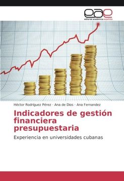 portada Indicadores de gestión financiera presupuestaria: Experiencia en universidades cubanas (Spanish Edition)