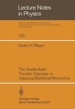 portada the ruelle-araki transfer operator in classical statistical mechanics (en Inglés)