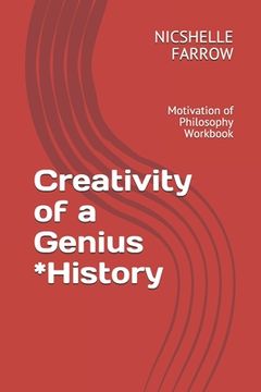 portada Creativity of a Genius *History: Motivation of Philosophy Workbook (in English)