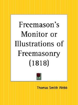 portada freemason's monitor or illustrations of freemasonry (en Inglés)