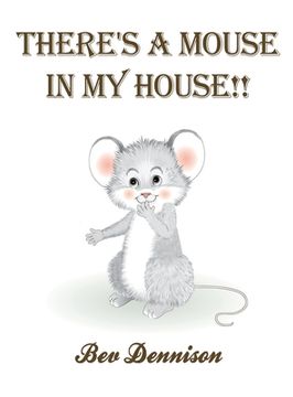 portada There's a Mouse in My House!! (in English)