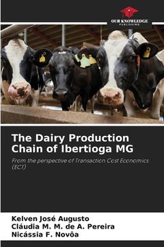 portada The Dairy Production Chain of Ibertioga MG