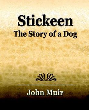 portada stickeen - the story of a dog (1909) (en Inglés)