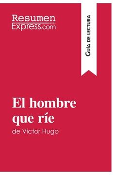 portada El hombre que ríe de Victor Hugo (Guía de lectura): Resumen y análisis completo (in Spanish)