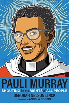 portada Pauli Murray: Shouting for the Rights of all People (en Inglés)