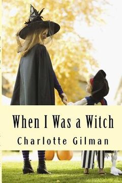 portada When I Was a Witch (en Inglés)