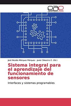 portada Sistema Integral Para el Aprendizaje del Funcionamiento de Sensores: Interfaces y Sistemas Programables