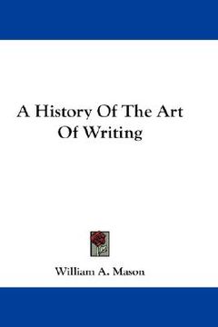 portada a history of the art of writing (in English)