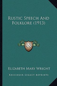 portada rustic speech and folklore (1913) (en Inglés)