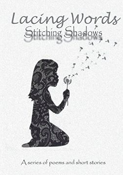 portada Lacing Words: Stitching Shadows (en Inglés)
