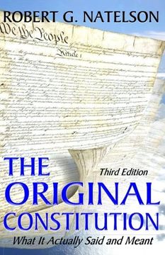portada The Original Constitution: What It Actually Said and Meant (in English)