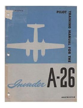 portada Pilot Training Manual For The Invader A-26 (en Inglés)