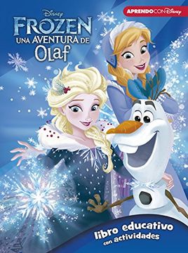 portada Frozen: una aventura de Olaf (Libro educativo Disney con actividades)