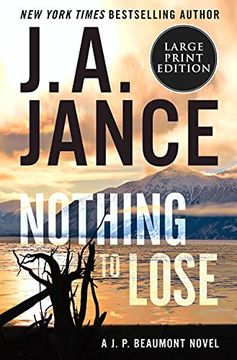 portada Nothing to Lose: A J. P. Beaumont Novel (j. P. Beaumont, 25) (en Inglés)