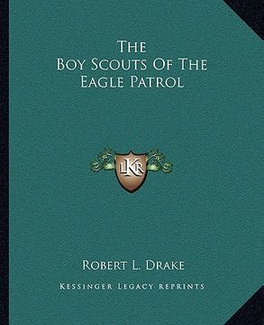 portada the boy scouts of the eagle patrol (en Inglés)