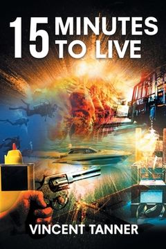 portada 15 Minutes to Live (en Inglés)