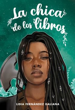 CHICA DE LOS LIBROS,LA - FERNANDEZ GALIANA,LIDIA - Libro Físico (in Spanish)