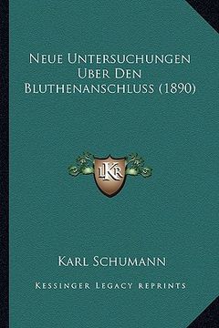 portada Neue Untersuchungen Uber Den Bluthenanschluss (1890) (in German)