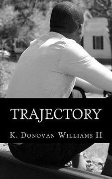 portada Trajectory: Reflections of a Young Black Man from Summerville (en Inglés)