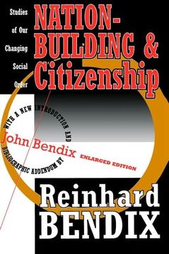 portada Nation-Building and Citizenship: Studies of Our Changing Social Order (en Inglés)