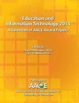 portada Education and Information Technology 2014 - A Selection of Aace Award Papers (en Inglés)