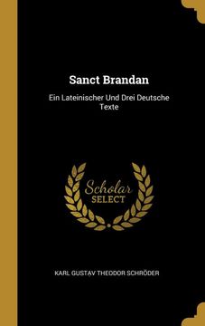 portada Sanct Brandan: Ein Lateinischer und Drei Deutsche Texte (in German)