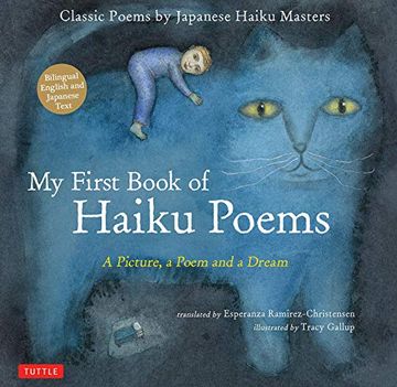 portada My First Book of Haiku Poems: A Picture, a Poem and a Dream; Classic Poems by Japanese Haiku Masters (Bilingual English and Japanese Text) (in English)