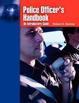 portada police officer's handbook: an introductory guide