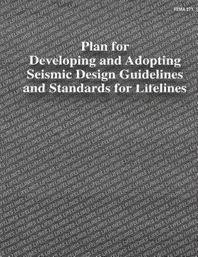 portada Plan for Developing and Adopting Seismic Design Guidelines and Standards for Lifelines (FEMA 271) (en Inglés)
