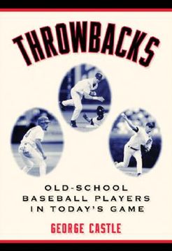 portada throwbacks: old-school baseball players in today's game (en Inglés)
