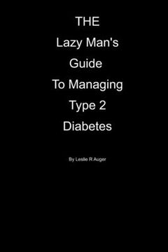 portada The Lazy Mans Guide To Managing Type 2 Diabetes (en Inglés)