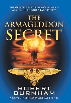 portada The Armageddon Secret: A Novel Inspired by Actual Events (en Inglés)
