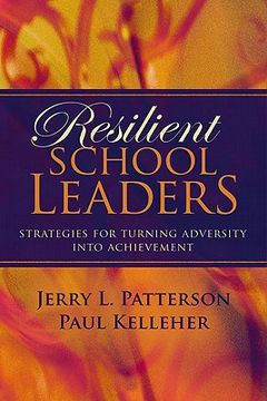 portada resilient school leaders: strategies for turning adversity into achievement (en Inglés)