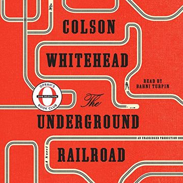 portada The Underground Railroad (Oprah's Book Club): A Novel () (en Inglés)